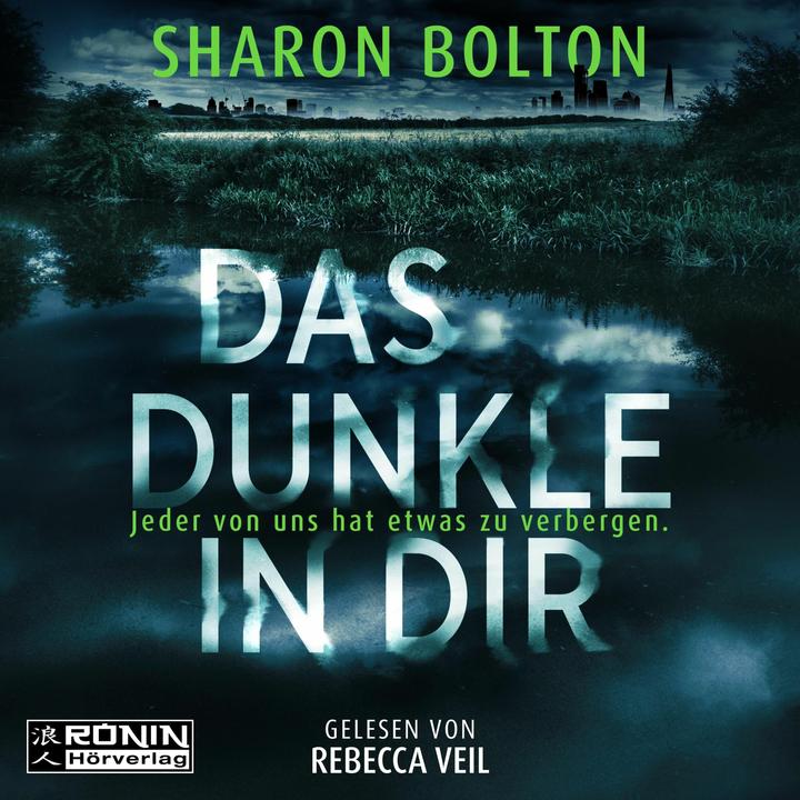 Produktbild Bolton:Das Dunkle in dir (Sharon Bolton, Deutsch)