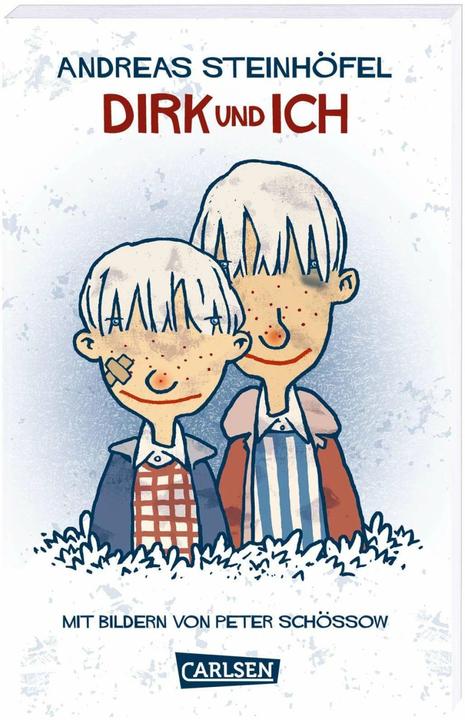 Produktbild Dirk und ich (Deutsch, Andreas Steinhöfel, Peter Schössow, 2021)