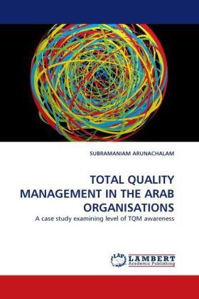 Immagine prodotto Total Quality Management In The Arab Organisations (Tedesco, Subramanium Arunachalam, 2010)