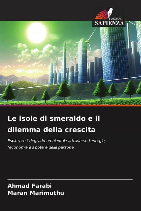 Actual product image Le isole di smeraldo e il dilemma della crescita (Maran Marimuthu, Ahmad Farabi, 2024)