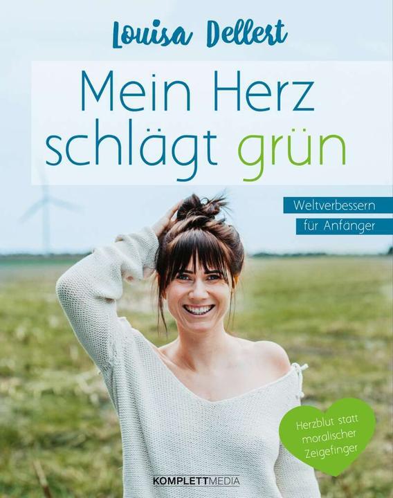 Produktbild Mein Herz schlägt grün (Deutsch, Louisa Dellert, 2018)