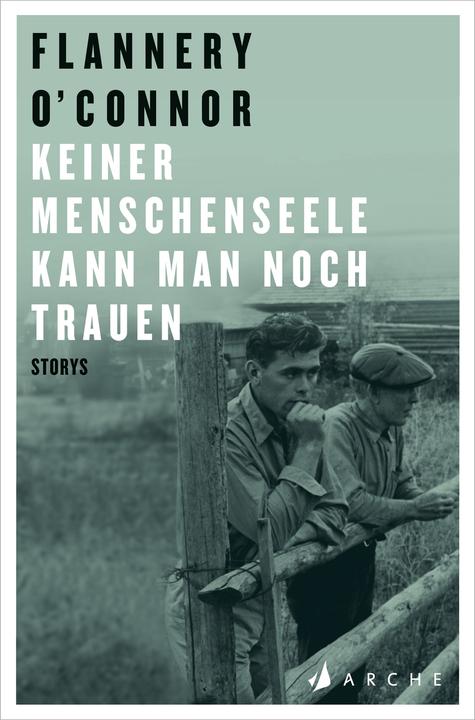 Immagine prodotto Keiner Menschenseele kann man noch trauen (Tedesco, Flannery O'Connor, 2019)