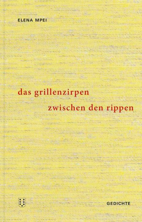 Produktbild Das Grillenzirpen zwischen den Rippen (Deutsch, Elena Mpei, 2024)