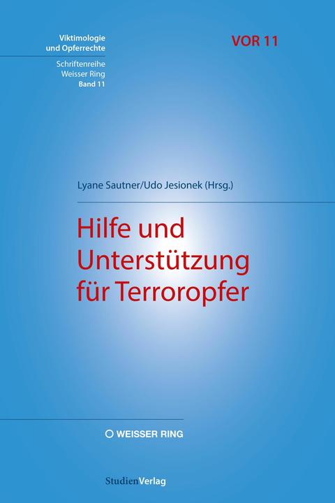 Image du produit Hilfe und Unterstützung für Terroropfer (Allemand, Lyane Sautner, Udo Jesionek, 2024)
