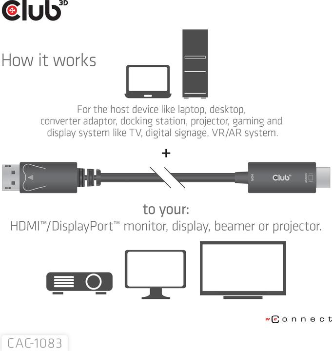 Actual product image Club 3D DisplayPort 1.4 Cable to HDMI 2.0b Active Adapter (2 m, DisplayPort)