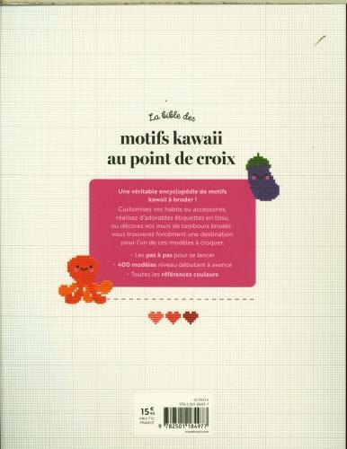 Image du produit La bible des motifs kawaii au point de croix (Français, Caetano Dennis, Caetano Sosae, 2024)