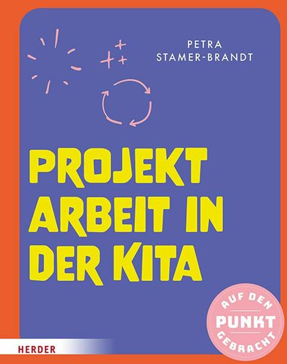 Actual product image Projektarbeit in der Kita (German, Petra Stamer-Brandt, 2025)