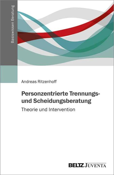 Actual product image Personzentrierte Trennungs- und Scheidungsberatung (German, Andreas Ritzenhoff, 2022)