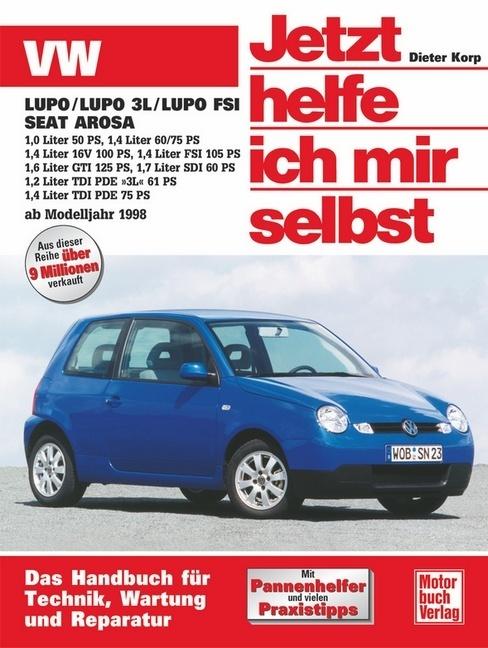 Image du produit VW Lupo / Seat Arosa ab Modelljahr 1998 (Allemand, Dieter Korp, 2001)