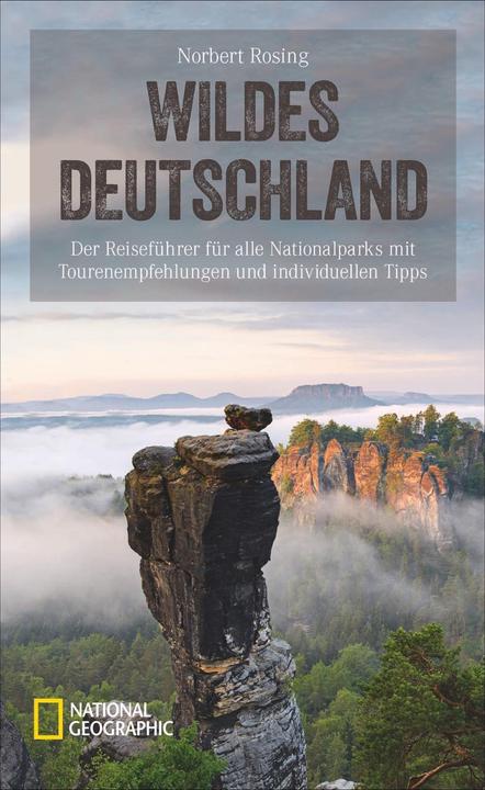 Produktbild National Geographic Reiseführer Wildes Deutschland (Deutsch, Norbert Rosing, 2021)