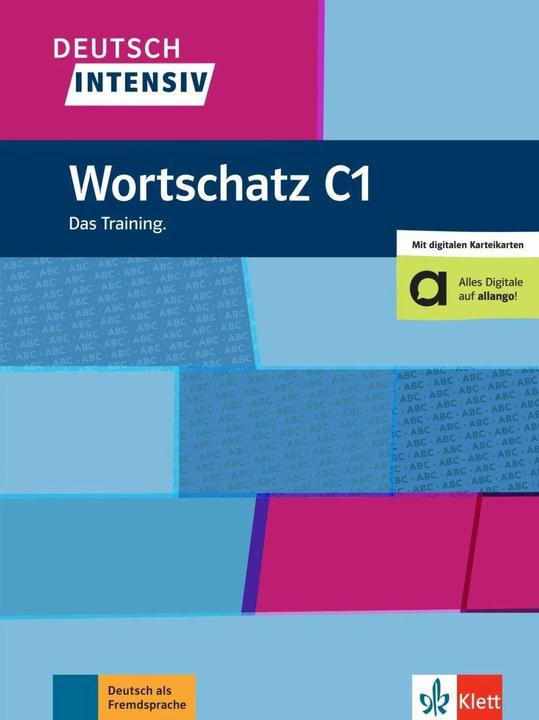 Actual product image Deutsch intensiv Wortschatz C1. Das Training. Buch (German, Arwen Schnack, 2023)