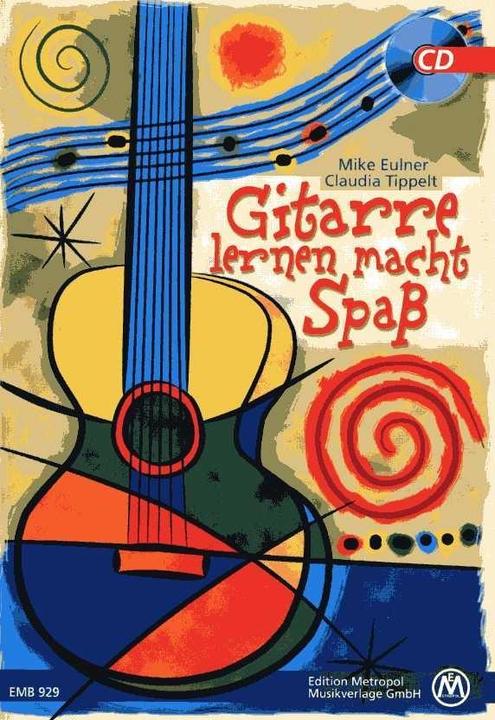 Image du produit Gitarre Lernen macht Spass (Allemand, Claudia Tippelt, Mike Eulner, 2011)