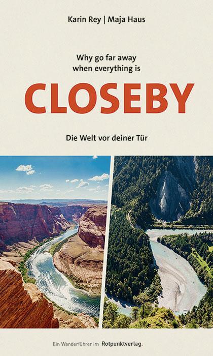 Immagine prodotto Why go far when everything is Closeby (Tedesco, Karin Rey, 2023)