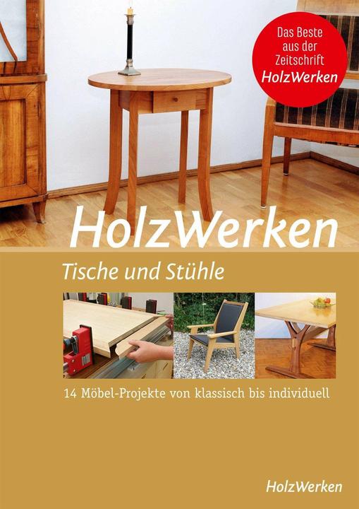 Actual product image HolzWerken - Tische und Stühle (German, Vincentz Network, Vincentz Network GmbH & Co KG, 2020)
