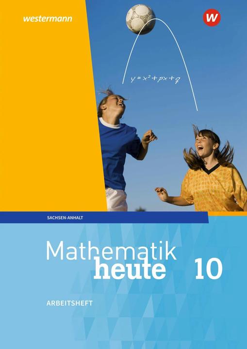Immagine prodotto Mathematik heute 10. Arbeitsheft mit Lösungen. Für Sachsen-Anhalt (Tedesco, 2021)