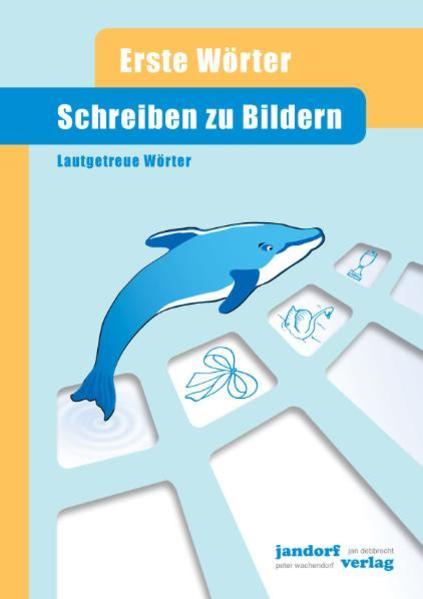 Immagine prodotto Schreiben zu Bildern (Tedesco, Peter Watchendorf, Jan Debbrecht, 2008)