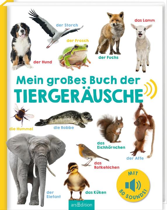 Mein grosses Buch der Tiergeräusche (Deutsch, Oliver Grieshammer, 2017)