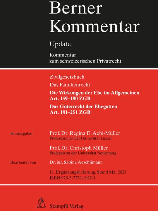 Image du produit Eherecht, Art. 159–251 ZGB, 11. Ergänzungslieferung (Allemand, Sabine Aeschlimann, Christoph Mueller, Regina E. Aebi-Müller, 2021)