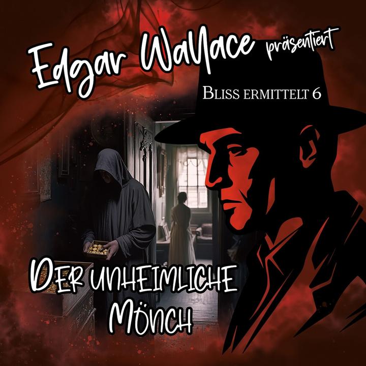 Image du produit Edgar Wallace 06 - Le Moine Inquiétant (Edgar Wallace - Bliss Enquêté)