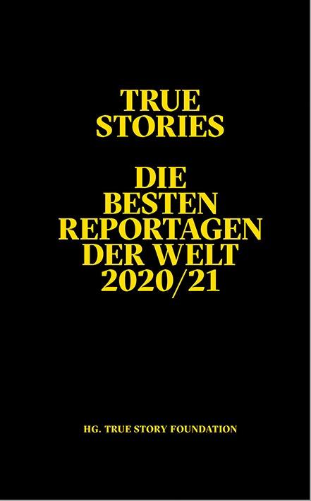 Produktbild True Stories (Deutsch, Nina Schick, Jacobo García, Pablo de Llano, Banafsheh Samgiss, Sarah A. Topol, Misha Yashnov, Yulia Vishnevets, An Xiaoqin, 2023)