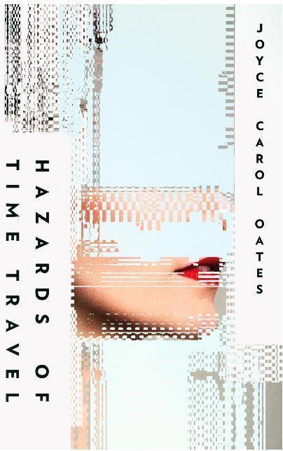 Immagine prodotto Hazards Of Time Travel (Inglese, Joyce Carol Oates, 2018)