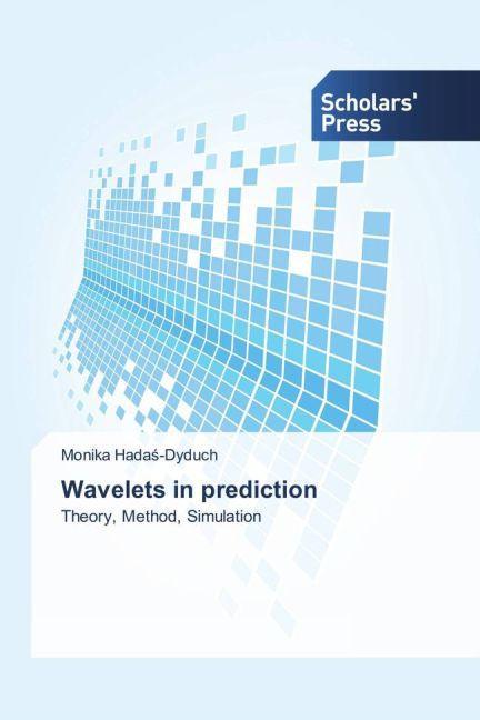 Produktbild Wavelets in prediction (Deutsch, Monika Hadas-Dyduch, 2015)