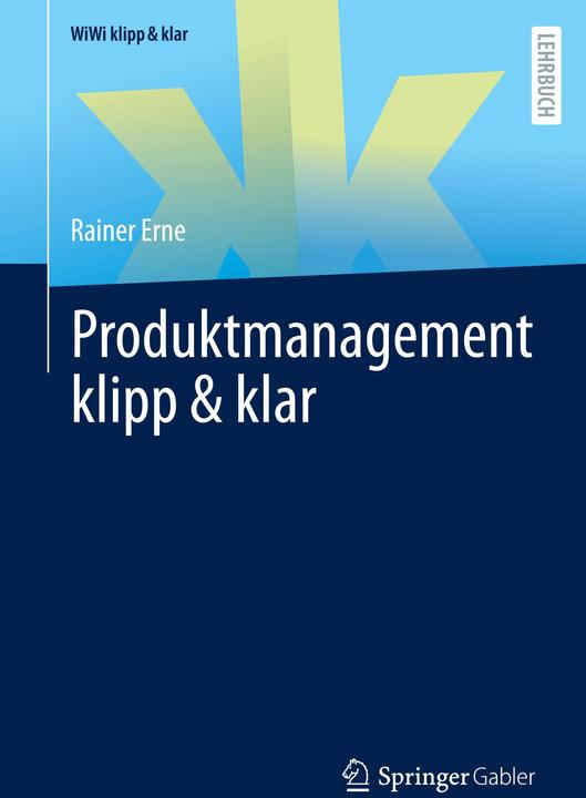 Produktbild Produktmanagement klipp & klar (Deutsch, Rainer Erne, 2024)