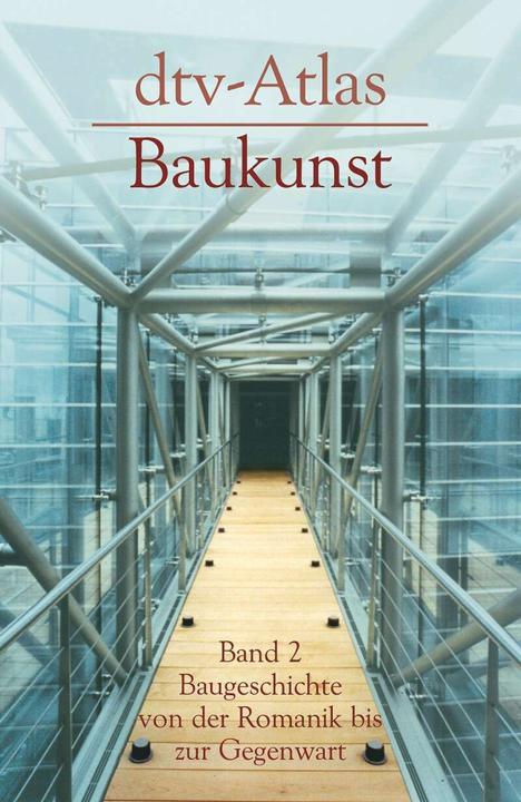 Produktbild -Atlas Baukunst 02. Baugeschichte von der Romanik bis zur Ge (Deutsch, Gunther Vogel, Werner Müller, 1981)