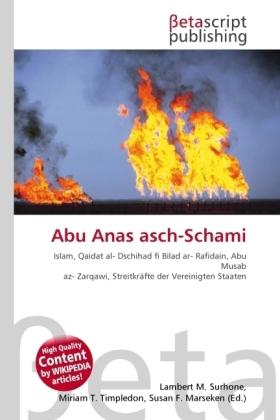 Produktbild Abu Anas asch-Schami (Lambert M. Surhone, Susan F. Marseken, Miriam T. Timpledon, 2010)
