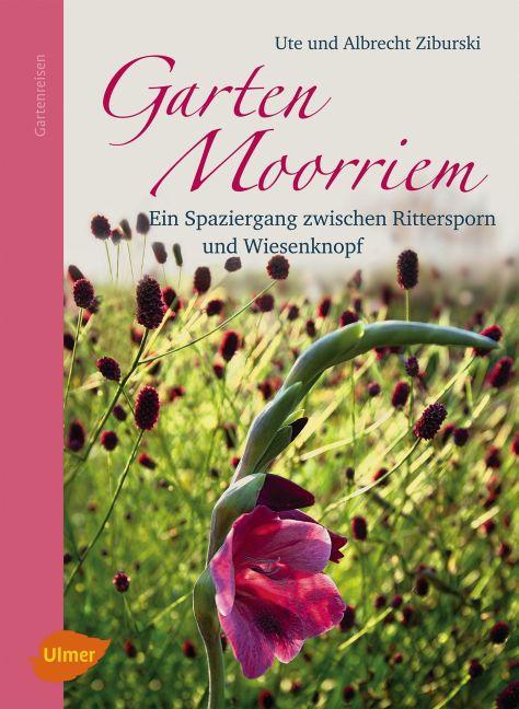 Produktbild Garten Moorriem (Deutsch, Albrecht Ziburski, 2012)