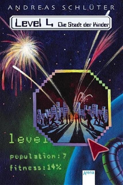 Image du produit Level 4. Die Stadt der Kinder. Sonderausgabe (Allemand, Andreas Schlüter, Karoline Kehr, 2004)