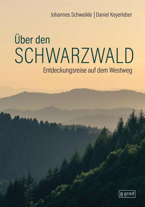Image du produit Über den Schwarzwald (Allemand, Johannes Schweikle, Daniel Keyerleber, 2024)