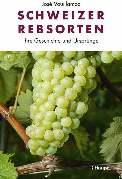 Image du produit Schweizer Rebsorten (Allemand, José Vouillamoz, 2018)