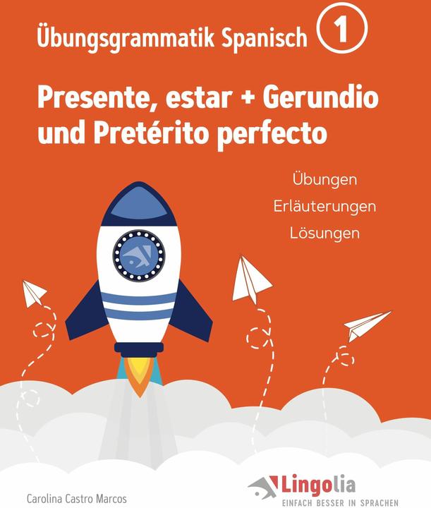 Produktbild Lingolia Übungsgrammatik Spanisch Teil 1 (Deutsch, Heike Pahlow, Carolina Castro Marcos, 2020)