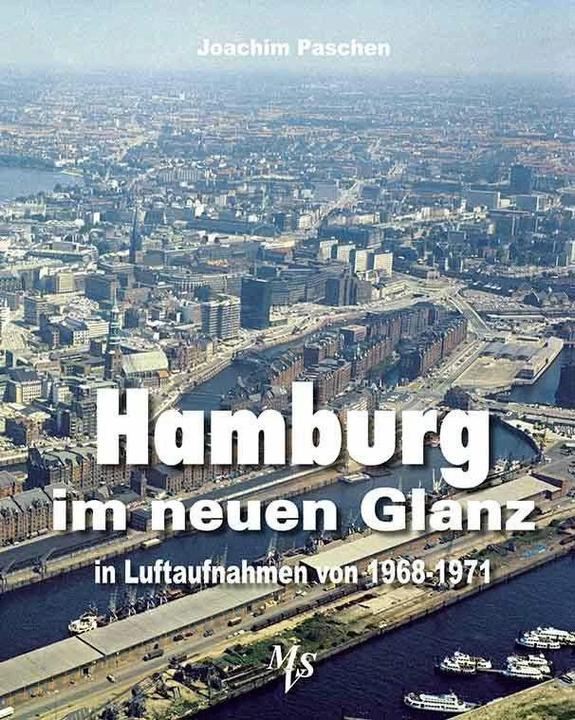 Image du produit Hamburg im neuen Glanz in Luftaufnahmen von 1968 - 1971 (Allemand, Joachim Paschen, 2023)
