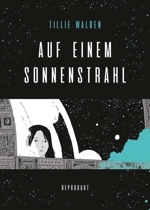 Produktbild Auf einem Sonnenstrahl (Deutsch, Tillie Walden, 2021)