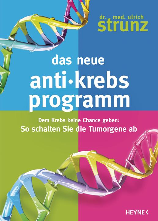 Produktbild Das neue Anti-Krebs-Programm (Deutsch, Ulrich Strunz, 2012)