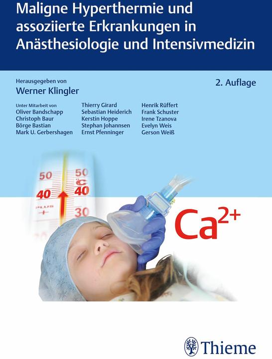 Produktbild Maligne Hyperthermie und assoziierte Erkrankungen in Anästhesiologie und Intensivmed (Deutsch, Werner/, Klingler, 2025)
