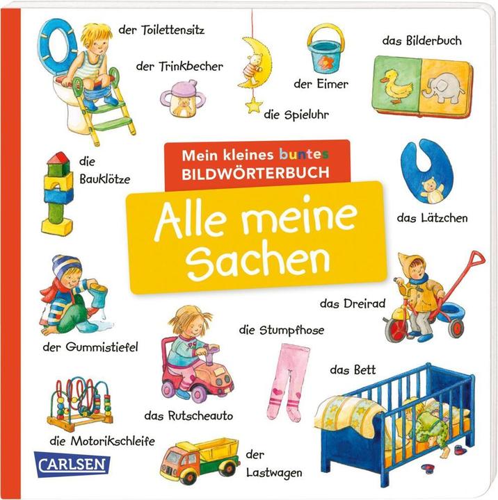 Produktbild Mein kleines buntes Bildwörterbuch: Alle meine Sachen (Deutsch, Ulla Bartl, 2023)