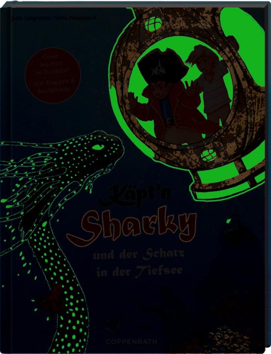 Produktbild Käpt'n Sharky und der Schatz in der Tiefsee (Deutsch, Silvio Neuendorf, Jutta Langreuter, 2017)