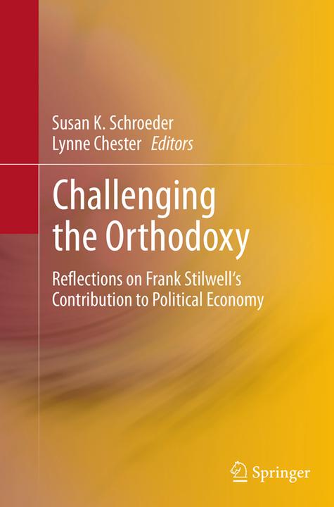 Produktbild Challenging the Orthodoxy (Lynne Chester, Susan K Schroeder, 2016)