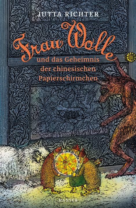 Produktbild Frau Wolle und das Geheimnis der chinesischen Papierschirmchen (Deutsch, Jutta Richter, Günter Mattei, 2019)