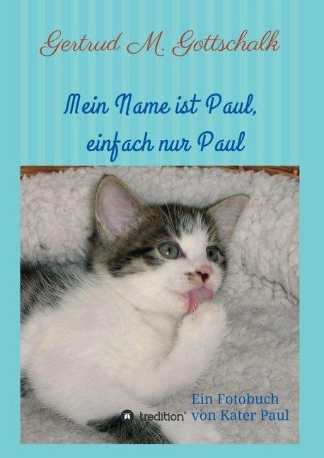 Immagine prodotto Mi chiamo Paul, semplicemente Paul (Gertrud M. Gottschalk, Tedesco)