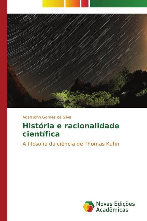 Produktbild História e racionalidade científica (Portugiesisch, Adan John Gomes da Silva, 2014)