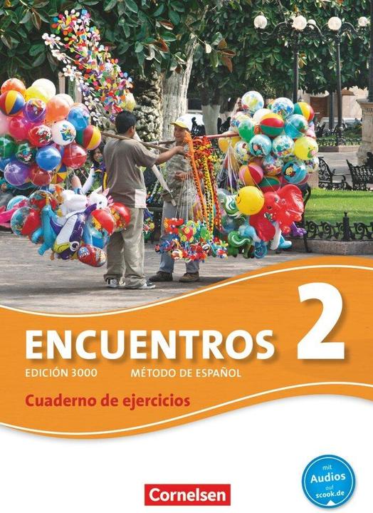 Produktbild Encuentros 2. Edicion 3000. Cuaderno de ejercicios mit Audio-CD (Deutsch, Spanisch, Wolfgang, Klaus/Steveker, Amann, 2011)