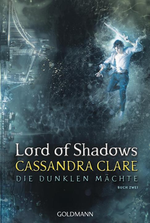 Produktbild Lord of Shadows (Deutsch, Cassandra Clare, Heinrich Koop, Franca Fritz, 2019)