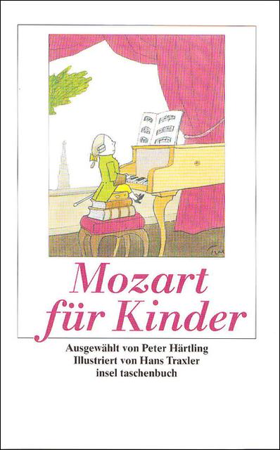 Produktbild Mozart für Kinder (Deutsch, Wolfgang Amadeus Mozart, Hans Traxler, Peter Härtling, 2007)
