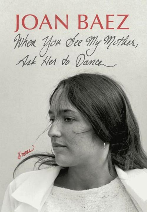 Image du produit When You See My Mother, Ask Her to Dance (Quand tu vois ma mère, demande-lui de danser) (Joan Baez., Anglais)