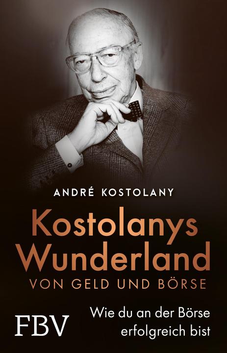 Wunderland von Geld und Börse 2022 (German, André Kostolany, 2023)