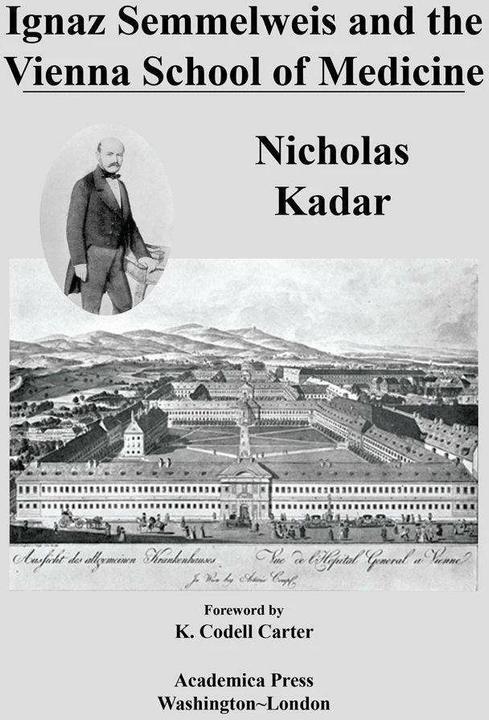 Image du produit Ignaz Semmelweis and the Vienna School of Medicine (Anglais, Nicholas Kadar, 2020)
